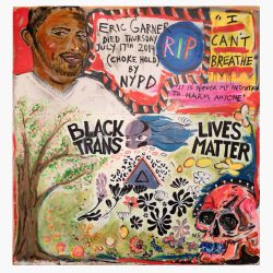 MAYA EDELMAN (B. 1980), SCOOTER LAFORGE (B. 1971), & SONO KUWAYAMA (B. 1963) Black Trans Lives Matter, 2020 Acrylic and house paint on plywood