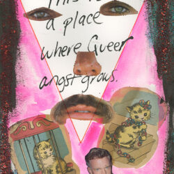 Where Queer Angst grows